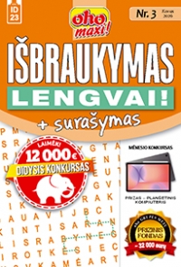 ID 23 oho maxi! Išbraukymas + surašymas. Lengvai